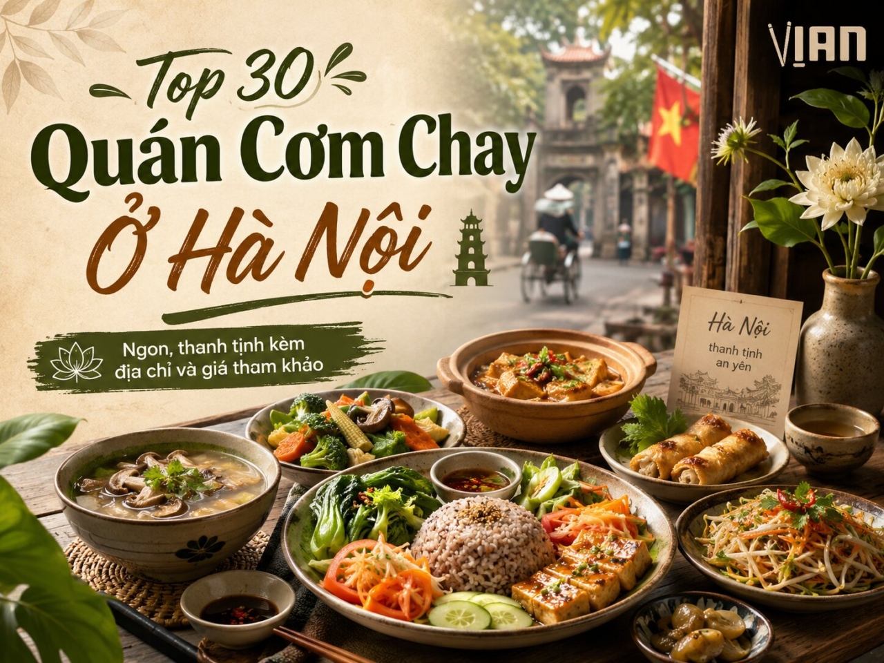 Top 30 Quán Cơm Chay Ở Hà Nội Ngon, Thanh Tịnh Kèm Địa Chỉ Và Giá Tham Khảo